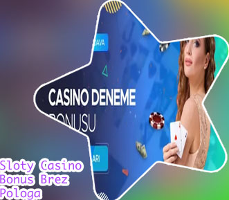 Bonus brez pologa casino