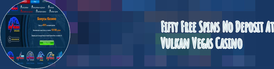 Vulkanvegas casino
